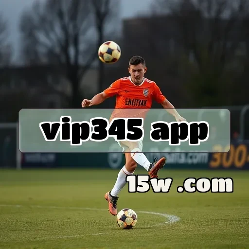 vip345 app: Mergulhe nas Emoções das Altas Apostas e Ganhos