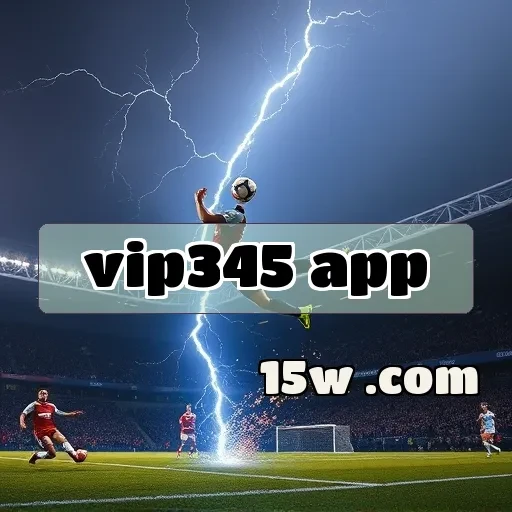 vip345 app: Como Aproveitar ao Máximo as Apostas Esportivas